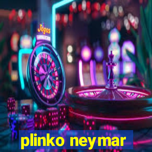 plinko neymar